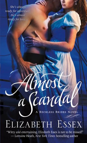 Almost a Scandal (The Reckless Brides Book 1), by Elizabeth Essex