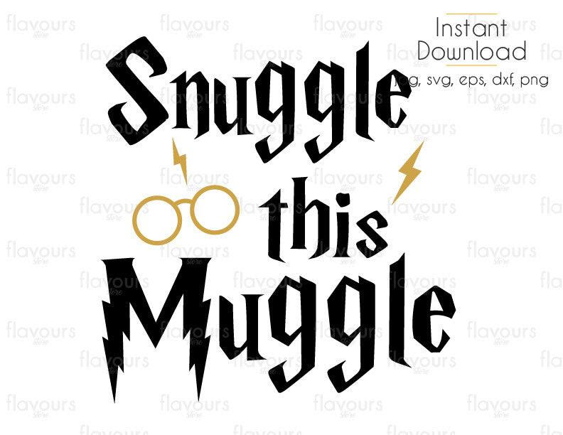 Download Snuggle this Muggle - SVG Cut File - FlavoursStore