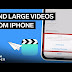 How To Send Long Videos On Iphone 6