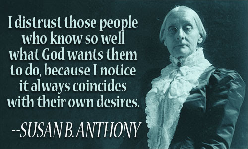 Susan B Anthony Quotes