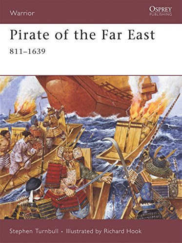 Pirate of the Far East: 811-1639 (Warrior), by Stephen Turnbull