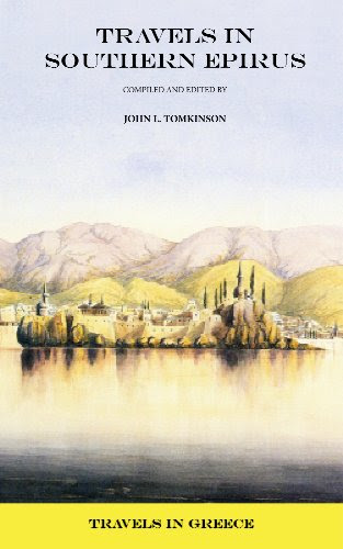 Travels in Southern Epirus (Travels in Greece Book 14)From Anagnosis