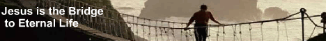 Jesus - The Bridge to Eternal Life