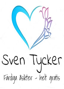 Färdiga åsikter helt gratis på Sven Tycker