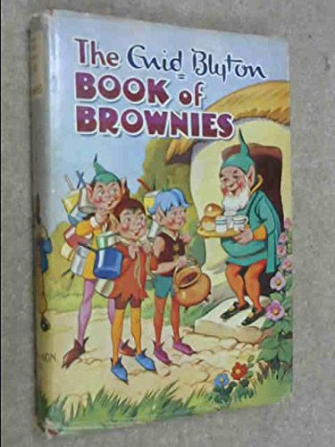 The Enid Blyton Book of Brownies, by Enid Blyton