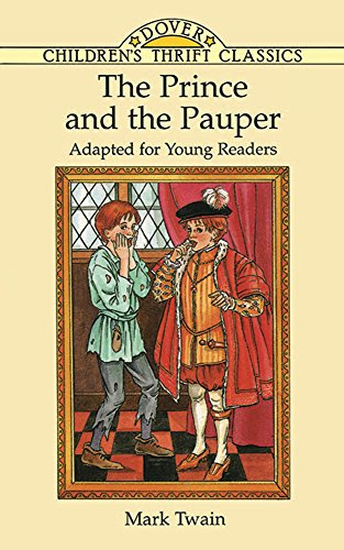 The Prince and the Pauper (Dover Children's Thrift Classics) The Prince and the Pauper (Dover Children's Thrift Classics)