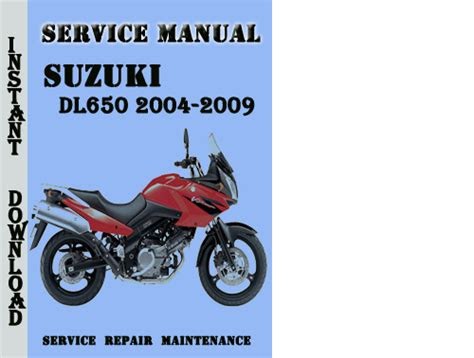Download Suzuki Dl650 2004 2009 Service Repair Manual