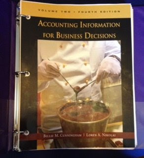 Accounting Information for Business Decisions, Volume Two, Fourth Edition, by Billie Cunningham