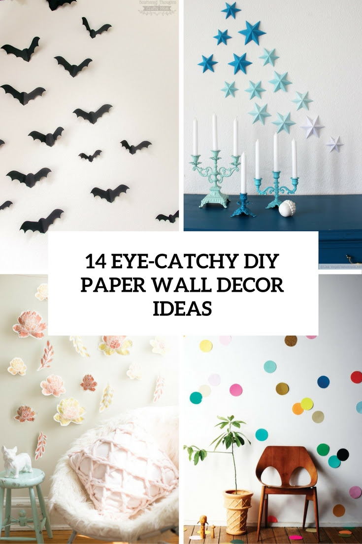 14 Eye Catchy DIY Paper Wall D cor Ideas Shelterness 14 Eye Catchy DIY Paper Wall D cor Ideas Shelterness