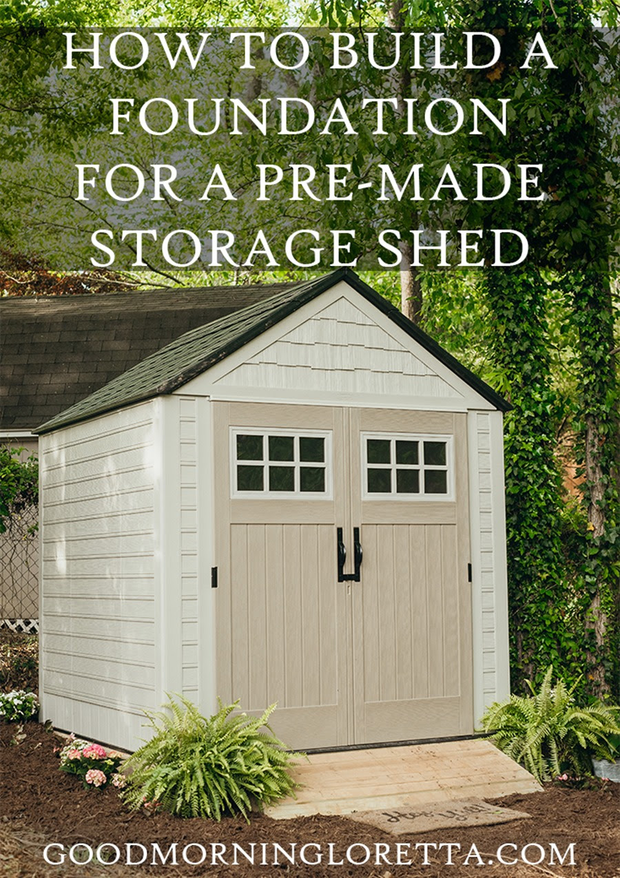 How to Build a Foundation For a Rubbermaid Storage Shed