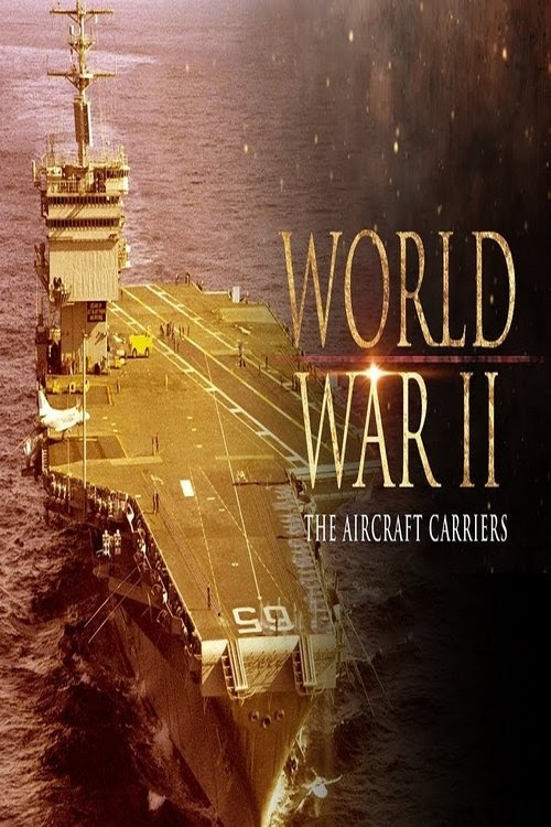 Full HD-1080p World War II: The Aircraft Carriers 1999 Streaming Full
Access Happy Watching