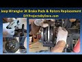 How to Replace Brake Pads and Rotors on Jeep Wrangler JK 