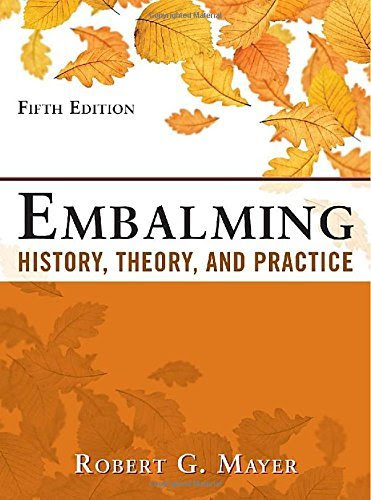 By Robert Mayer Embalming: History, Theory, and Practice, Fifth Edition (5th Edition)From McGraw-Hill Medical