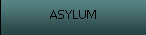 asylum