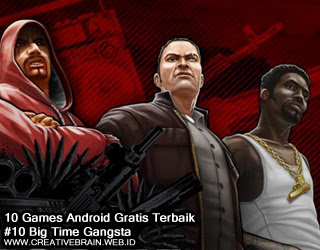 Big Time Gangsta, 10 Games Android Gratis Terbaik versi 
CreativeBrain