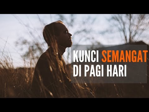 Semangat Pagi ( Kendalikan Hari Ini ) 