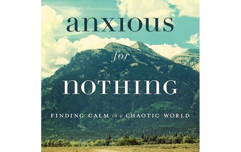 Download Anxious for Nothing: Finding Calm in a Chaotic World Kobo PDF