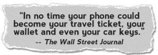 In no time your phone could become your travel ticket, your wallet and even your car keys. 