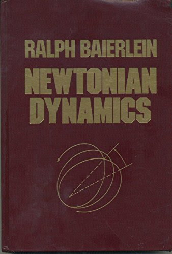 Newtonian Dynamics, by Ralph Baierlein