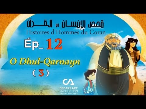 Histoires Humaines Dans Le Coran - Épisode 12