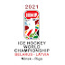 Iihf 2021 Logo - 2021 Iihf Ice 2021 Iihf Ice Hockey World Championship - The teams can register a maximum of 25 players (22 skaters and three goalies) with official registration for.