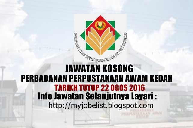 jawatan kosong perbadanan perpustakaan awam negeri kedah ogos 2016