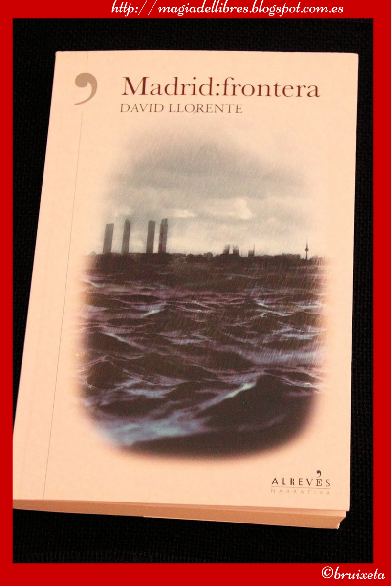 Madrid:frontera de david Llorente