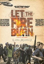 Let the Fire Burn movie ad