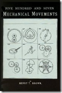 Five Hundred and Seven Mechanical Movements