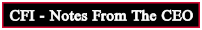 CFI - Notes From The CEO