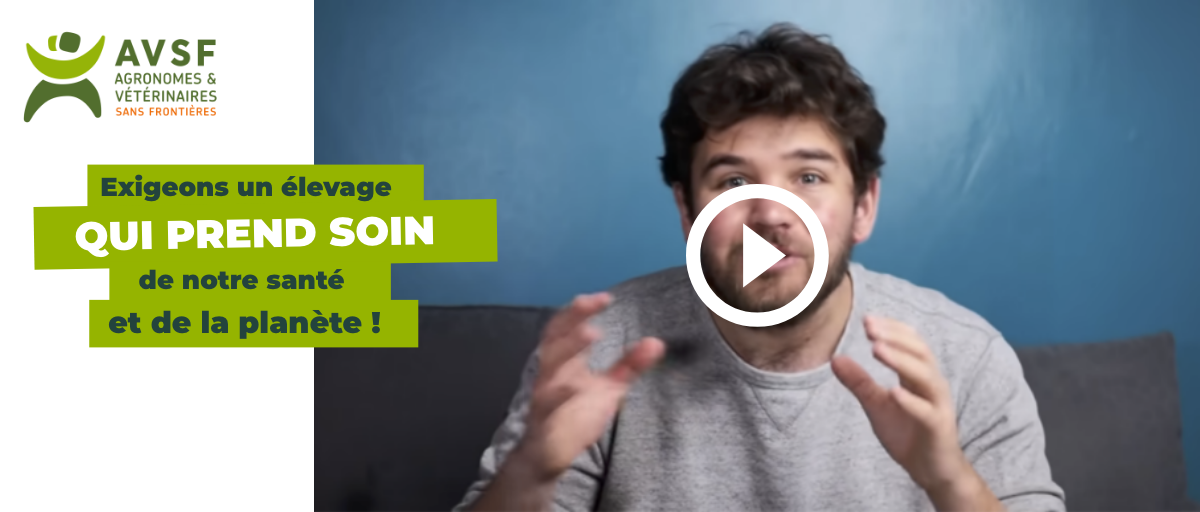 Exigeons un élevage qui prend soin de notre santé et de la planète. Voir la vidéo