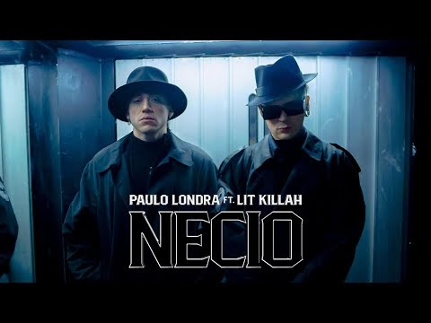 Paulo Londra, Lit Killah – Necio