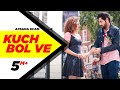 Kuch Bol Ve lyrics - Afsana Khan | Sargun Mehta | Binnu Dhillon |