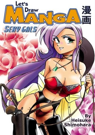 Let's Draw Manga: Sexy Gals