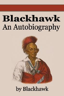 Chief Black Hawk Quotes. QuotesGram