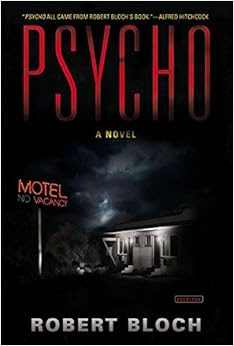 Amazon Com Psycho A Novel 9781590203354 Robert Bloch