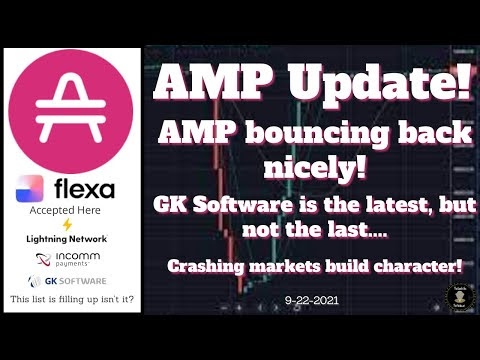 AMP Token - Recovering Nicely! GK Software should be bigger news! And Flash Crashes build character!