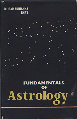 Fundamentals of Astrology, by M.Ramakrishna Bhat