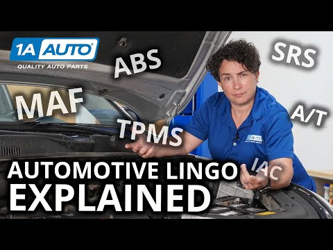 Do You Know Automotive Lingo? Common Acronyms Explained: MAF ABS TPMS SRS IAC