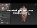Autodesk 3ds Max 2021 (New Features)
