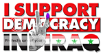 I Support  Democracy In Iraq