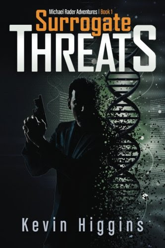 Surrogate Threats (Michael Rader Adventures) (Volume 1), by Kevin L Higgins Sr