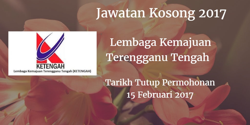  Jawatan Kosong KETENGAH 15 Februari 2017