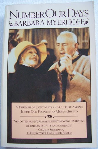 Number Our DaysBy Barbara Myerhoff