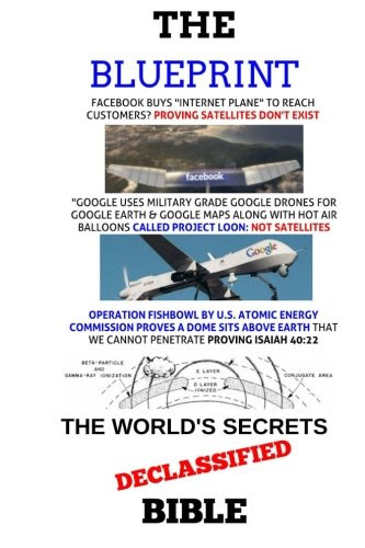 The Blueprint: World's Secret's Declassified Bible