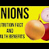 Nutrition Facts and Health Effects of Onions