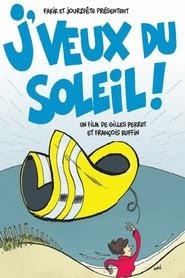 J'veux du soleil 2019 film regarder streaming sous-titre complet vf en
ligne