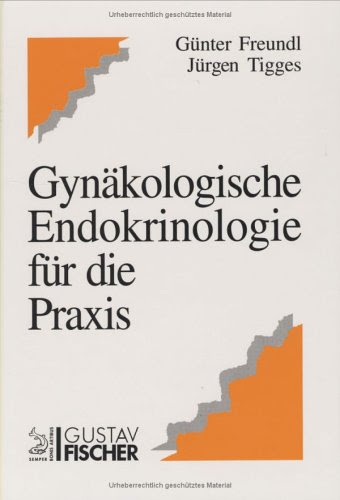 Gynäkologische Endokrinologie für die Praxis 3334609758 pdf
