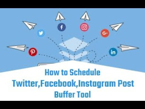 Schedule Twitter, Facebook, Instagram Post | Buffer Tool | Buffer for Social Media