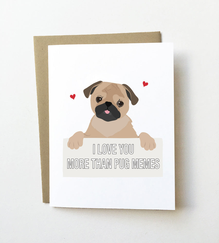 Pug Memes Funny Love Card Wonderflies